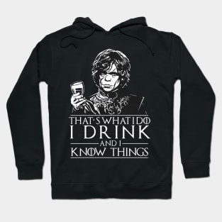 Thats What I do, I Drink.. Hoodie